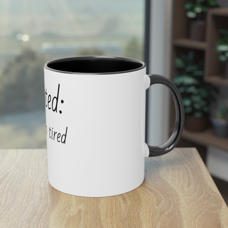 Exhaustipated -  Coffee Mug, 11oz - Image 12