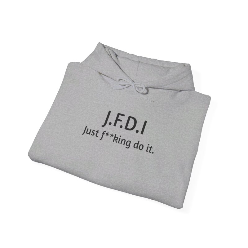 J.F.D.I - Unisex Hoodie - Image 31