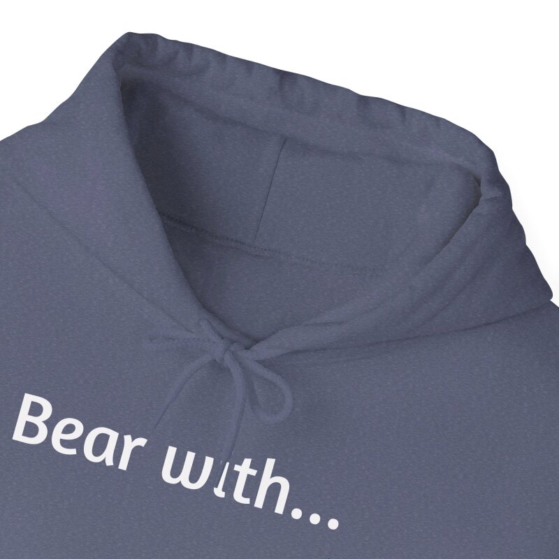 Bear with - Unisex Hoodie - Image 71