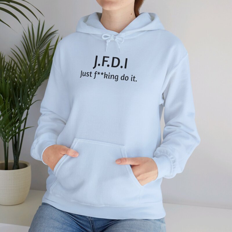 J.F.D.I - Unisex Hoodie - Image 65