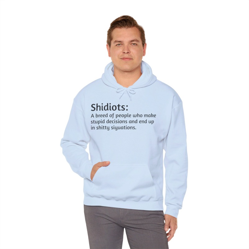 Shidiots - Unisex Hoodie - Image 40